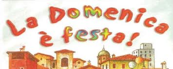 La Domenica è festa!